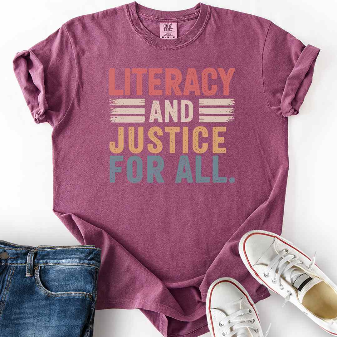 Literacy and Justice For All T-Shirt