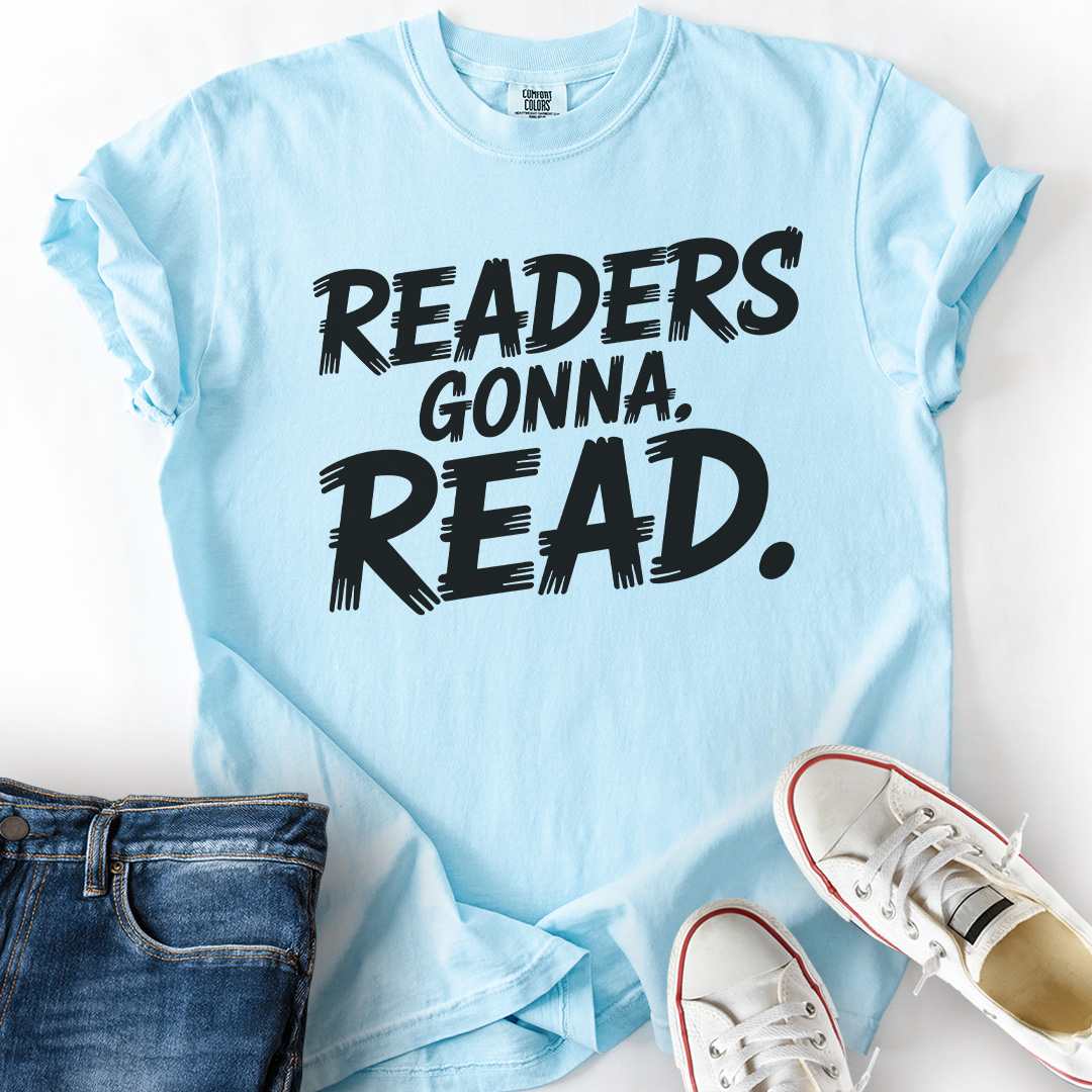 Readers Gonna Read T-Shirt
