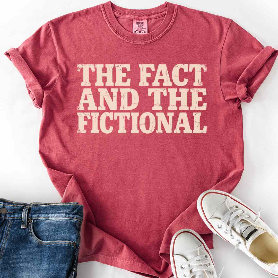 Fact And The Fictional T-Shirt