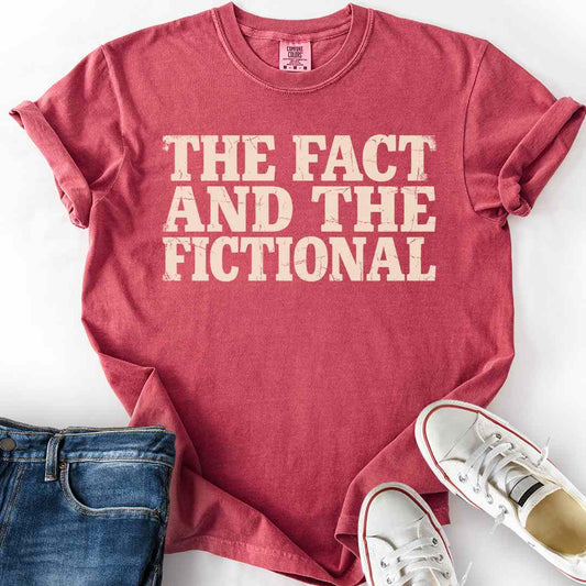 Fact And The Fictional T-Shirt