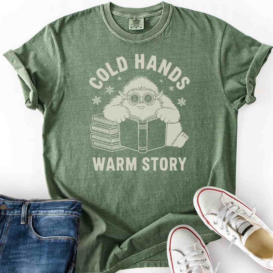 Cold Hands Warm Story T-Shirt