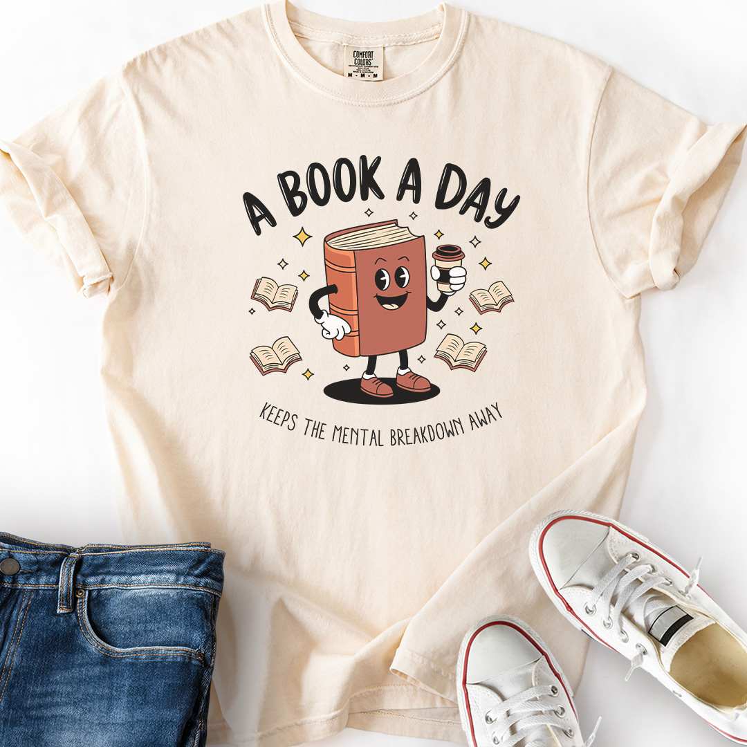 Book A Day tee funny reader gift self care humor comfort colors ivory t-shirt