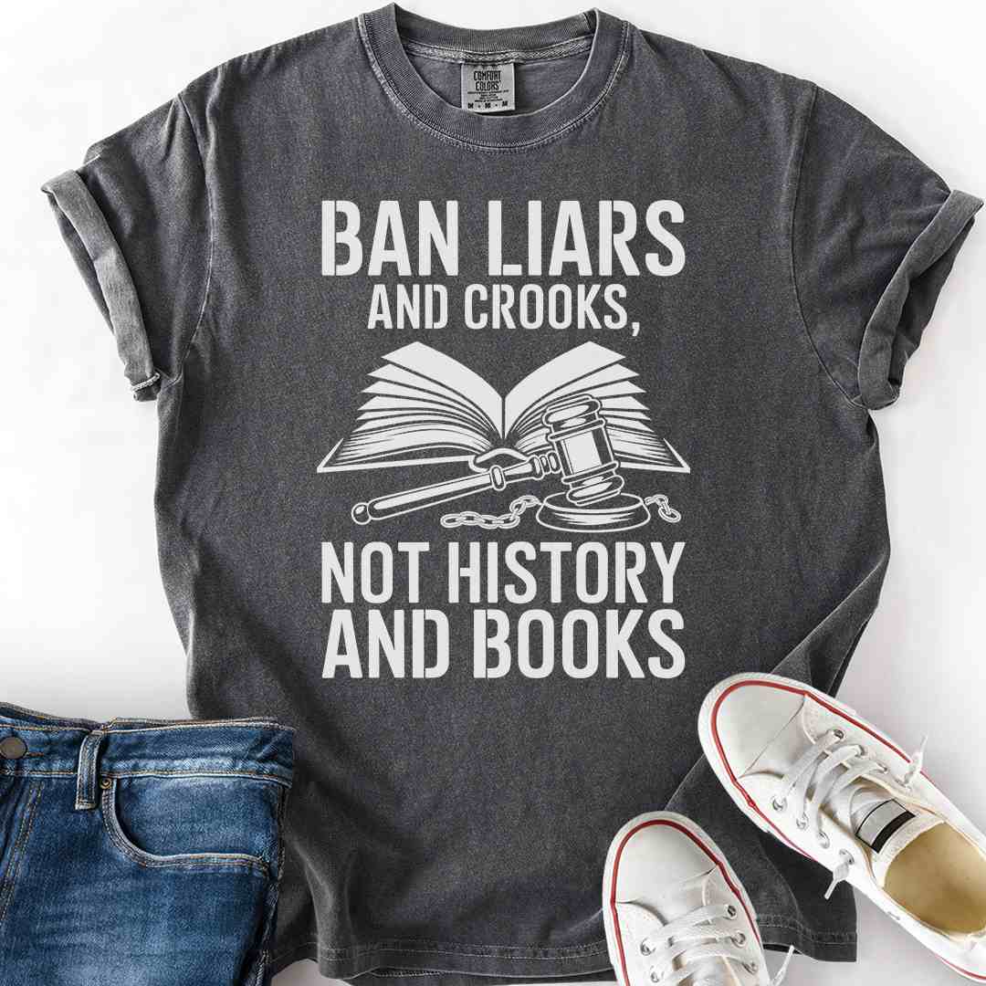 Ban Liars and Crooks T-Shirt