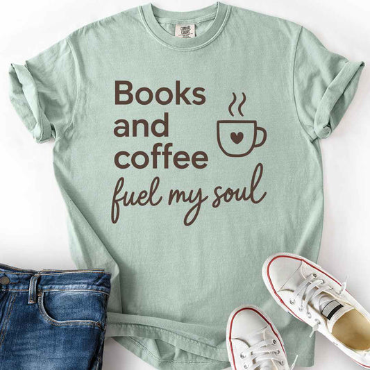 Books And Coffee Fuel Soul T-Shirt