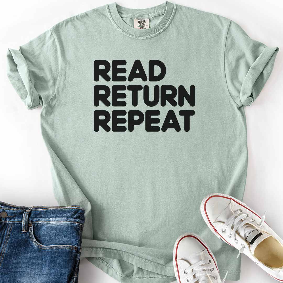 Read Return Repeat T-Shirt