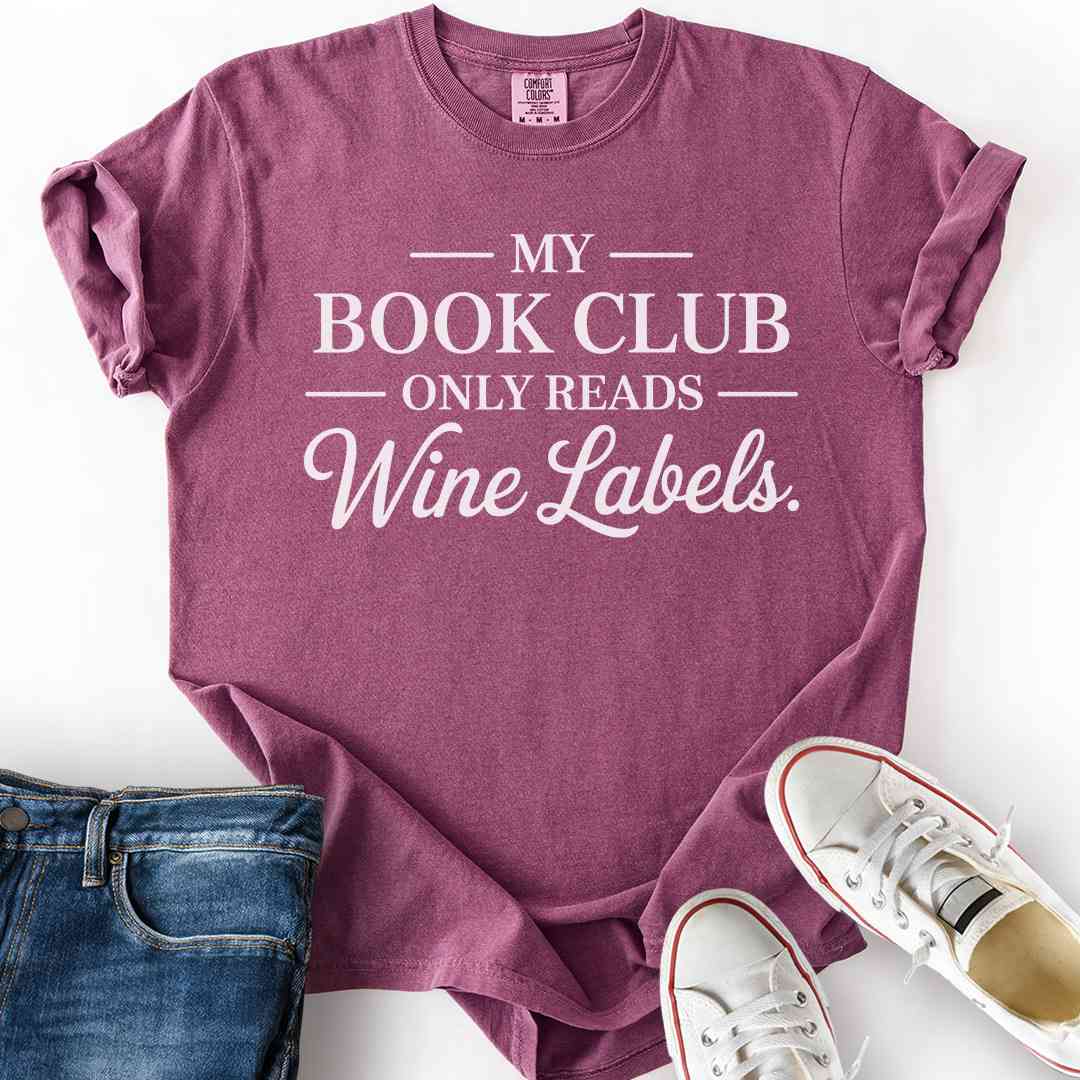 Book Club Reads Wine Labels T-Shirt