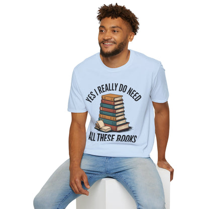SAMPLE Need All These Books Softstyle T-Shirt