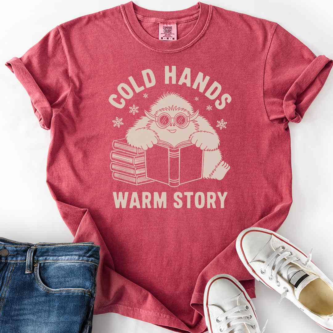 Cold Hands Warm Story T-Shirt