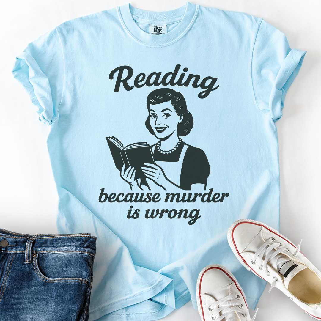 Murder Is Wrong Housewife T-Shirt