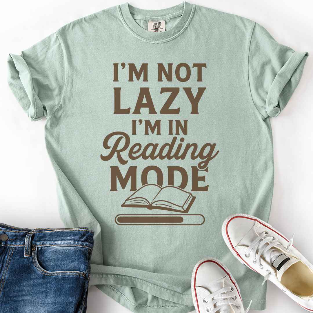 Not Lazy, Reading Mode T-Shirt