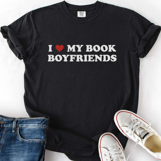 I Love My Book Boyfriends T-Shirt