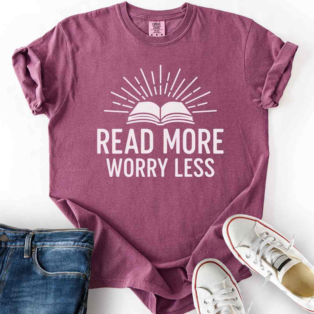 Read More Worry Less T-Shirt
