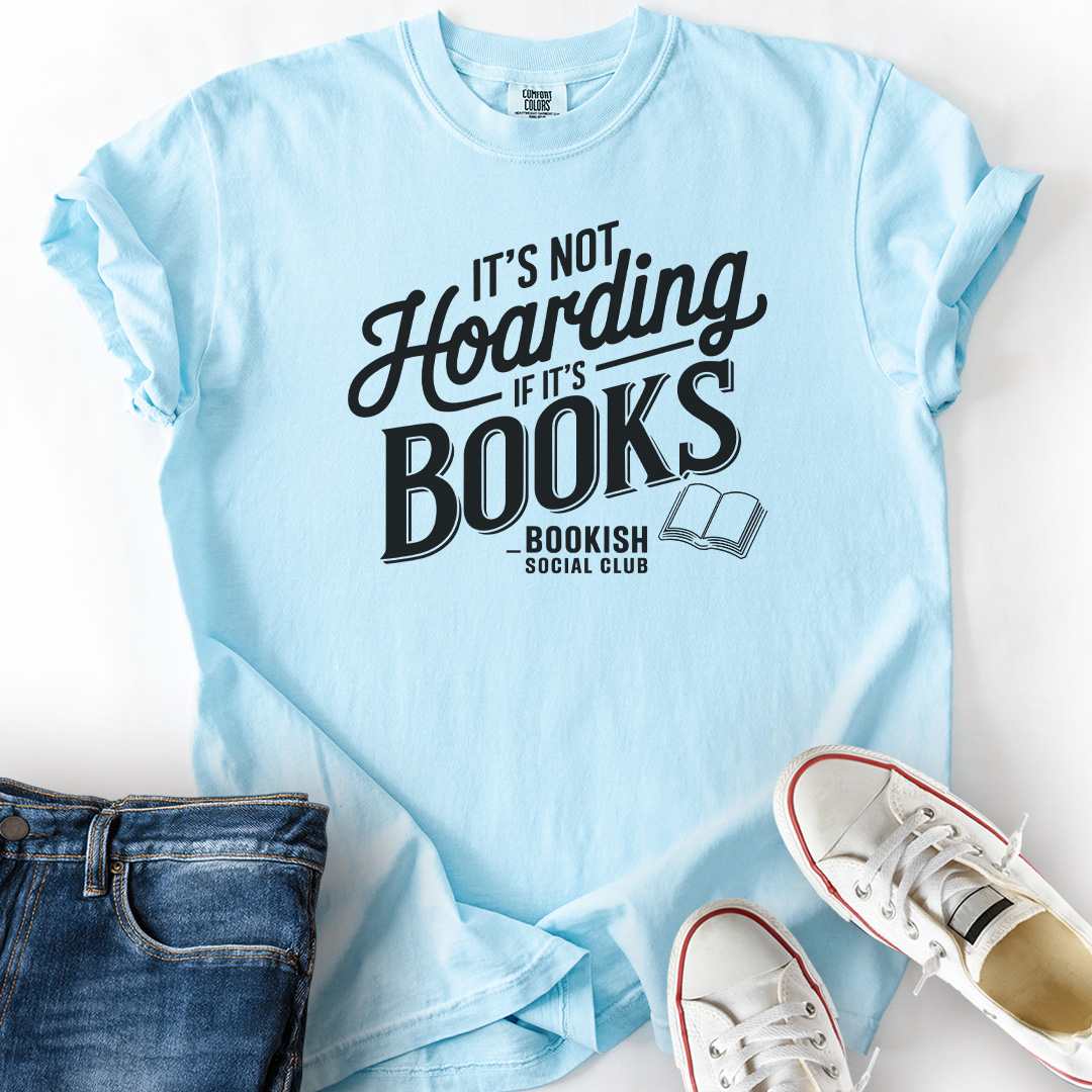 Not Hoarding Books T-Shirt