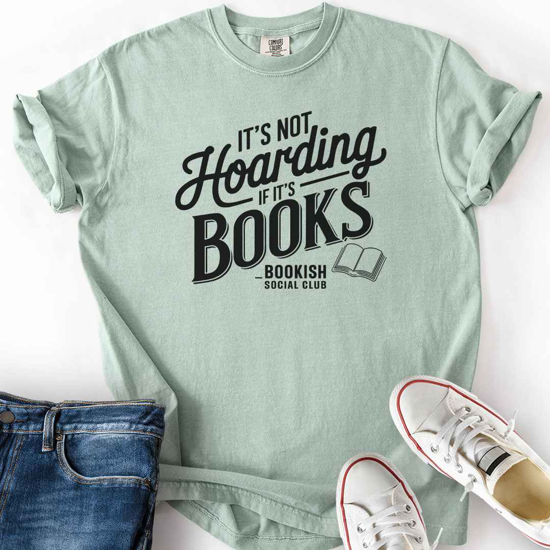 Not Hoarding Books T-Shirt