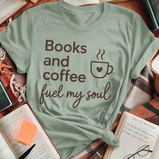 Books And Coffee Fuel Soul T-Shirt