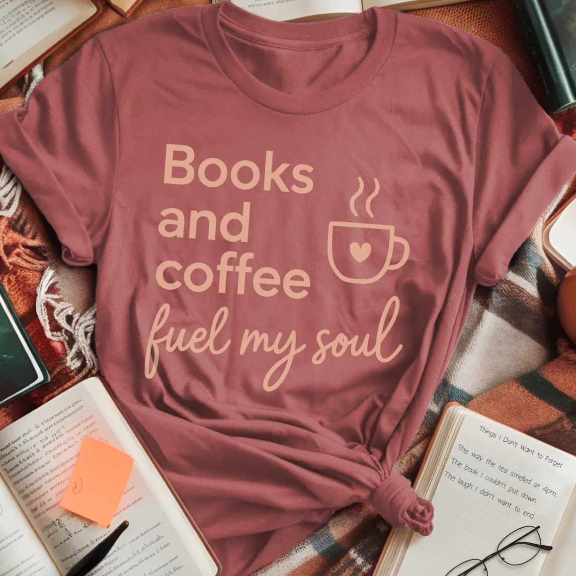 Books And Coffee Fuel Soul T-Shirt