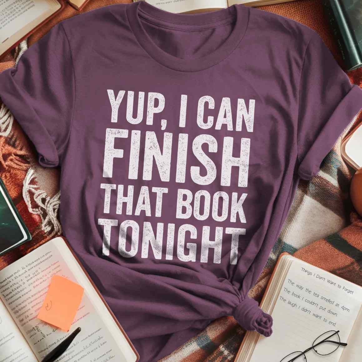 I Can Finish That Book T-Shirt