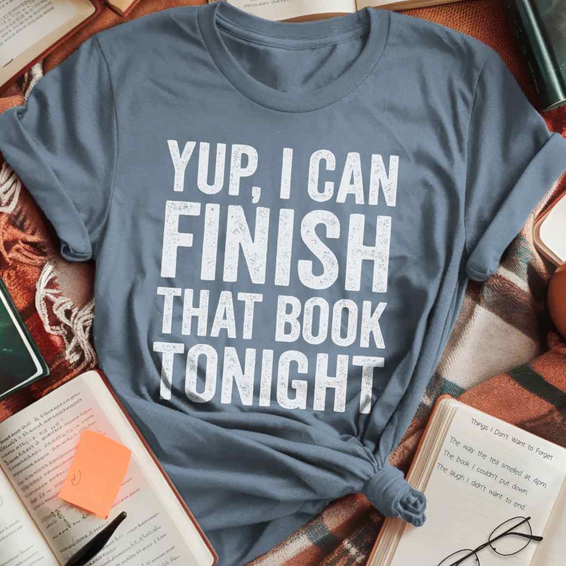I Can Finish That Book T-Shirt