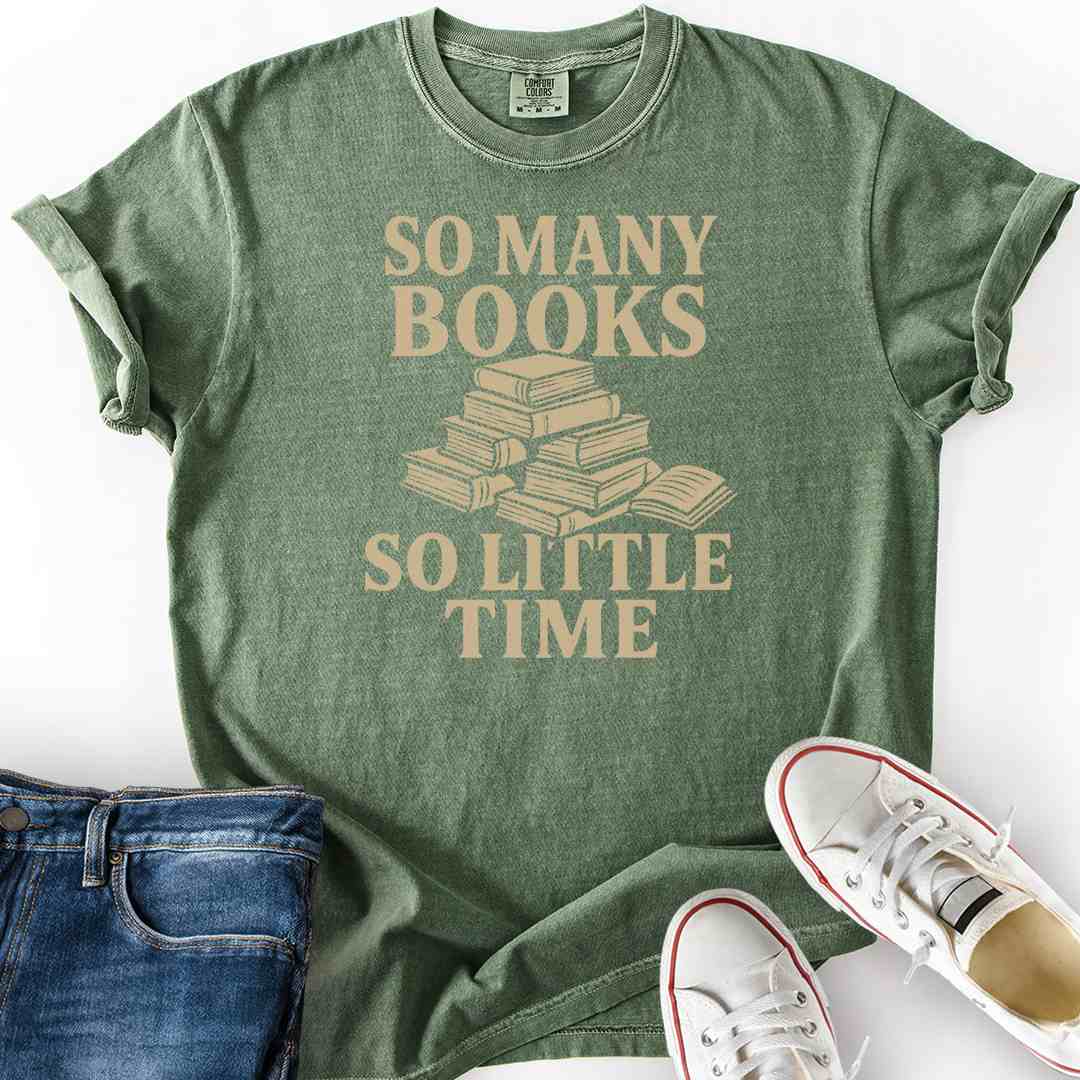 So Little Time T-Shirt