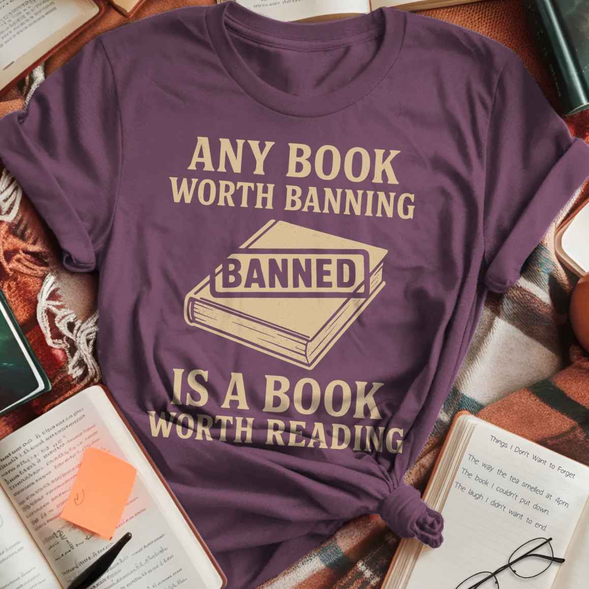 Banned Books Worth Reading T-Shirt