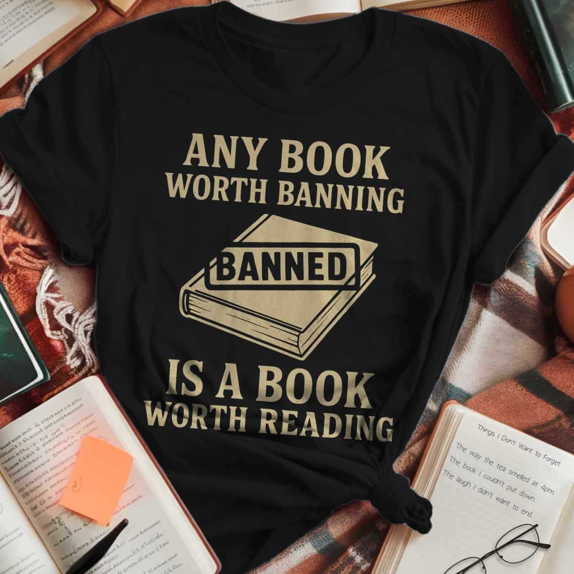 Banned Books Worth Reading T-Shirt