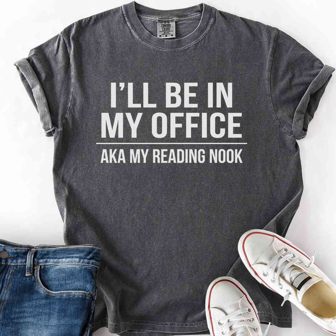 In My Office (Nook) T-Shirt