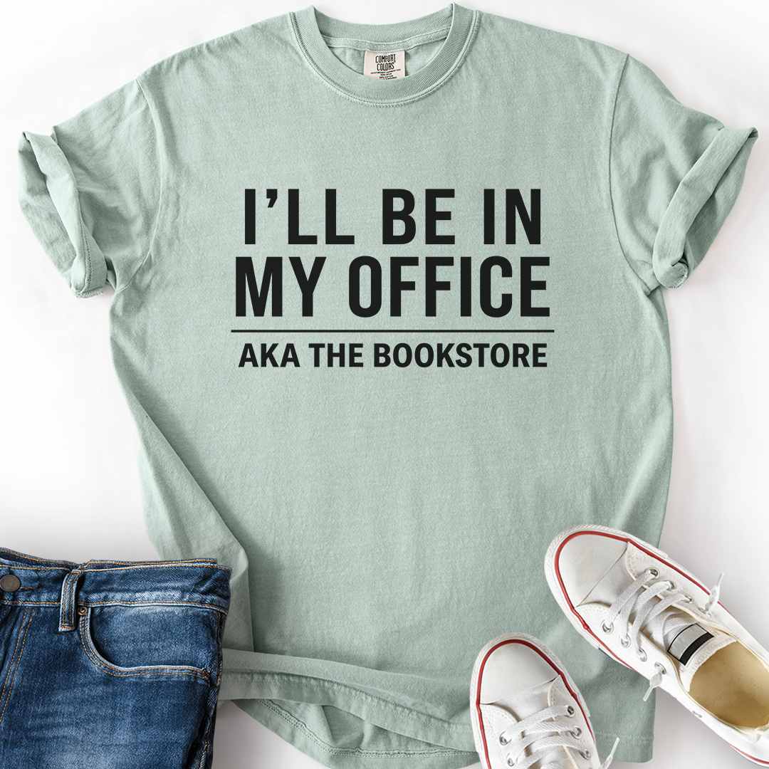 In My Office (Bookstore) T-Shirt