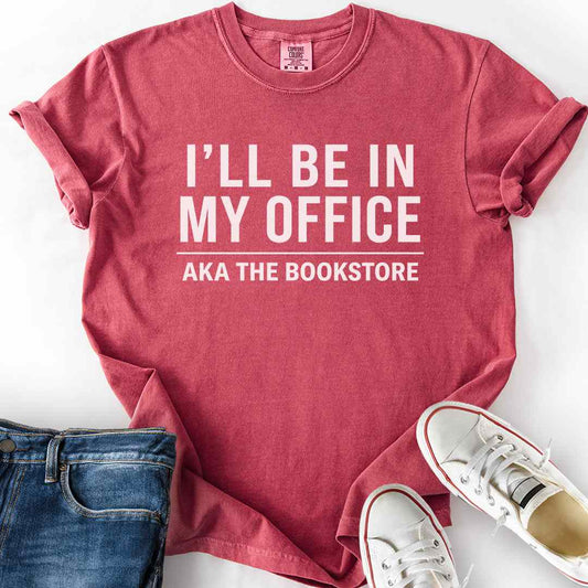 In My Office (Bookstore) T-Shirt