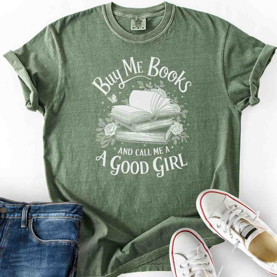 Buy Me Books Call Me Good Girl T-Shirt