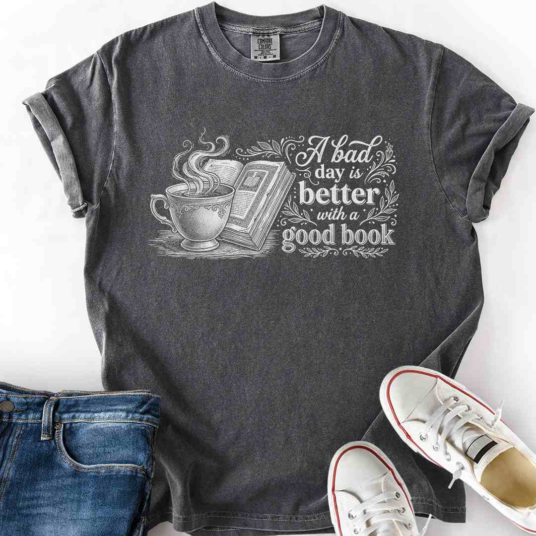 Better With A Good Book T-Shirt