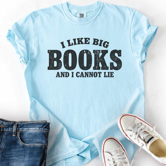 Big Books Cannot Lie T-Shirt