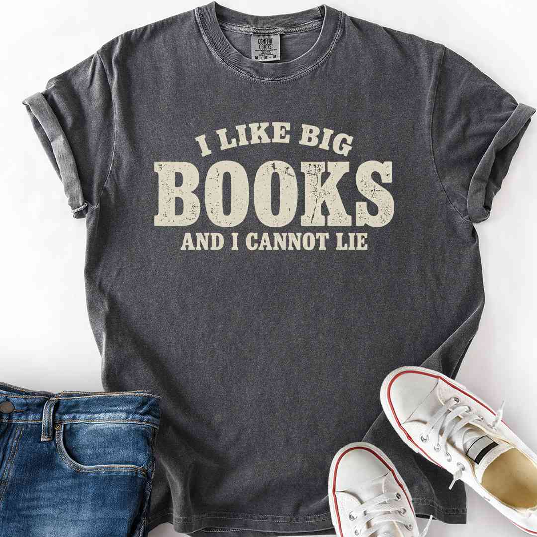 Big Books Cannot Lie T-Shirt