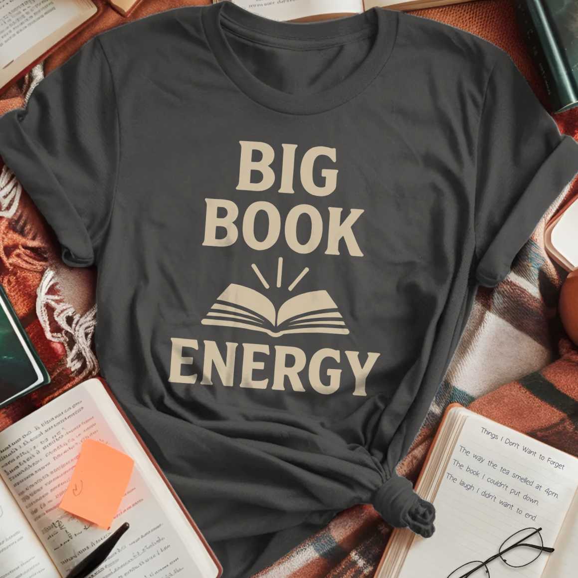 Big Book Energy T-Shirt