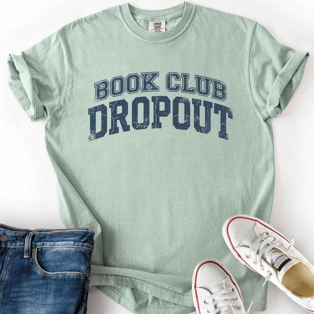Book Club Dropout T-Shirt