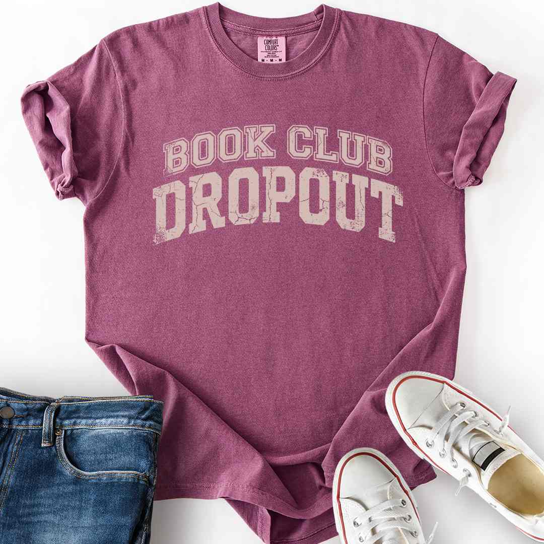 Book Club Dropout T-Shirt