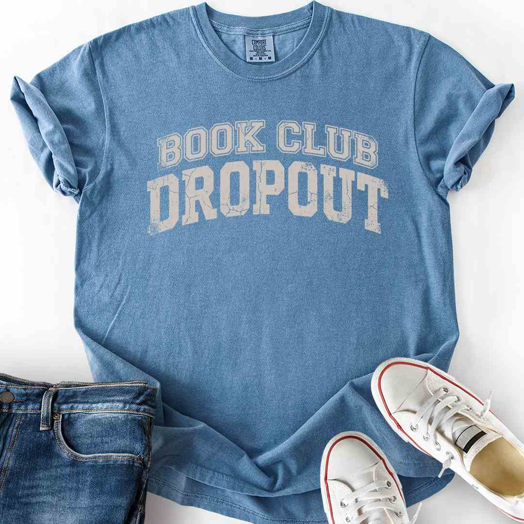 Book Club Dropout T-Shirt