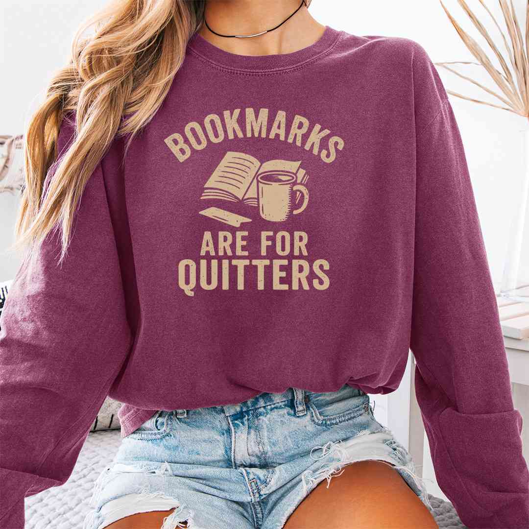 Bookmarks Quitters Long Sleeve Shirt