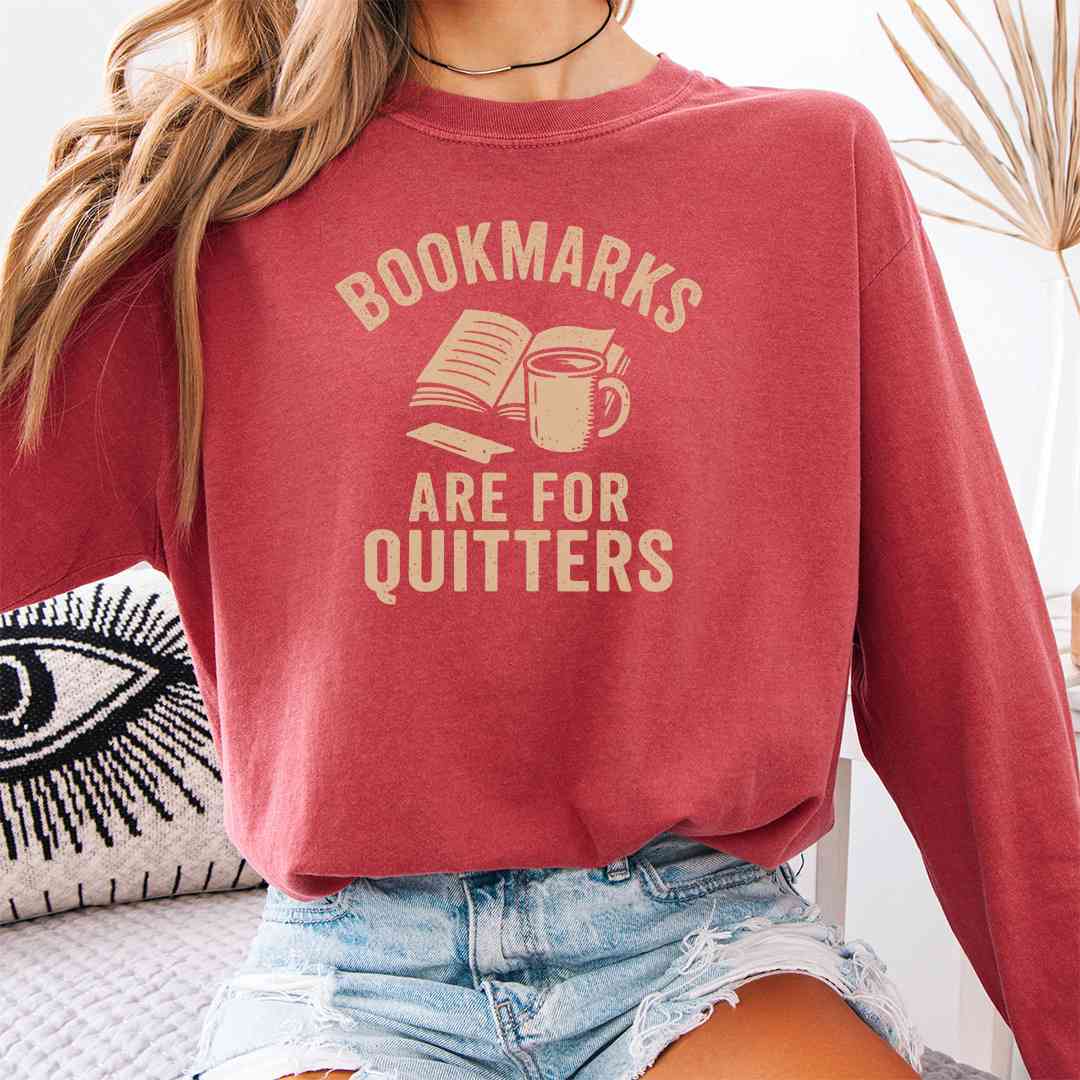 Bookmarks Quitters Long Sleeve Shirt