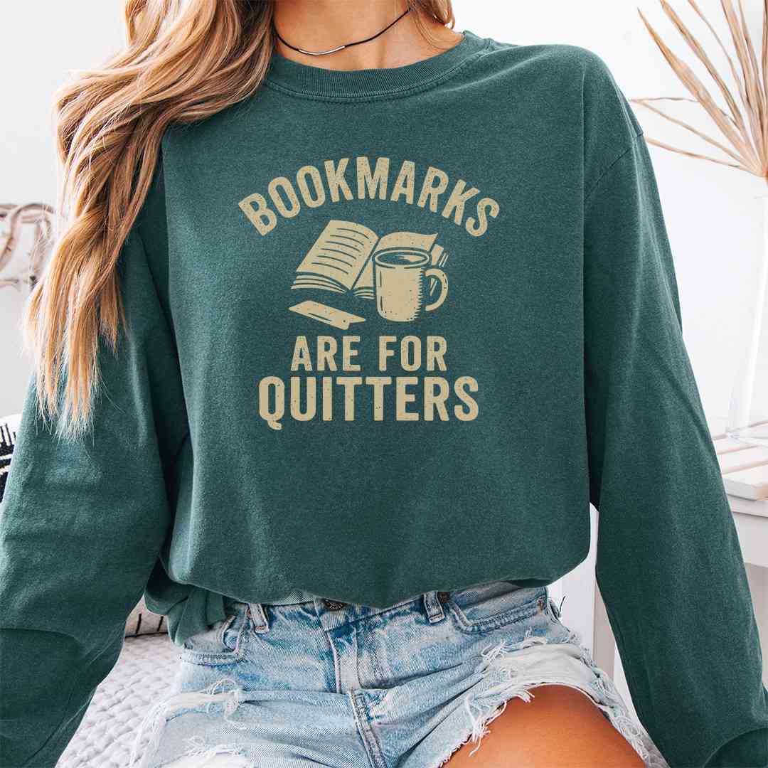 Bookmarks Quitters Long Sleeve Shirt