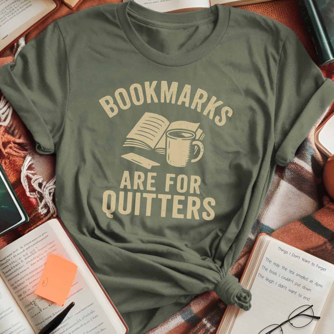 Bookmarks are for Quitters - Book with Coffee T-Shirt
