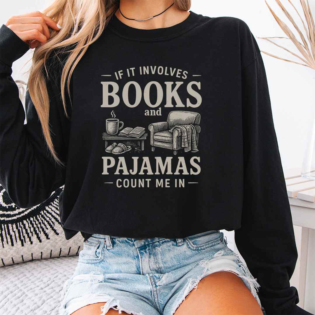 Books And Pajamas Long Sleeve Shirt