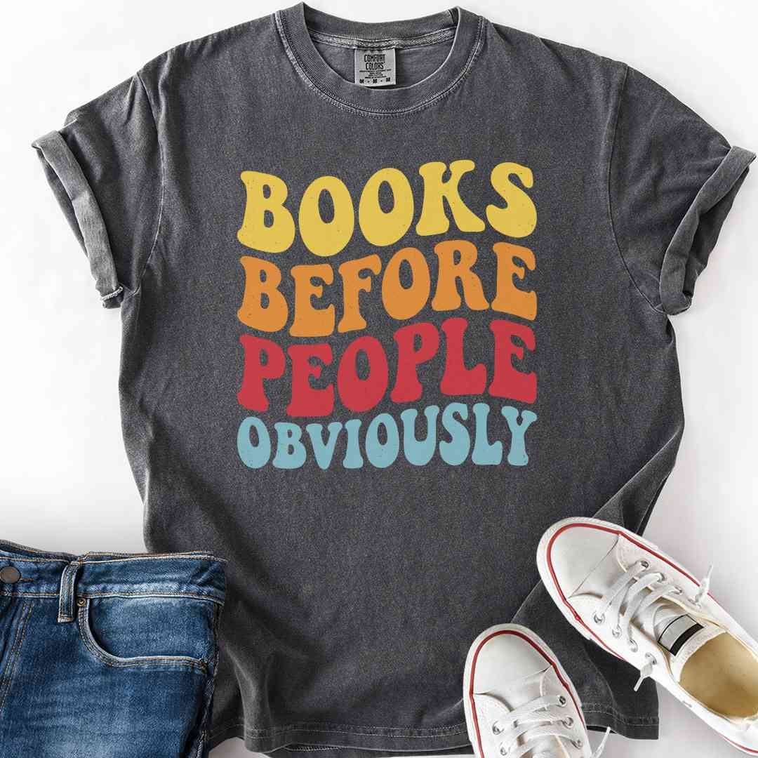 Books Before People T-Shirt