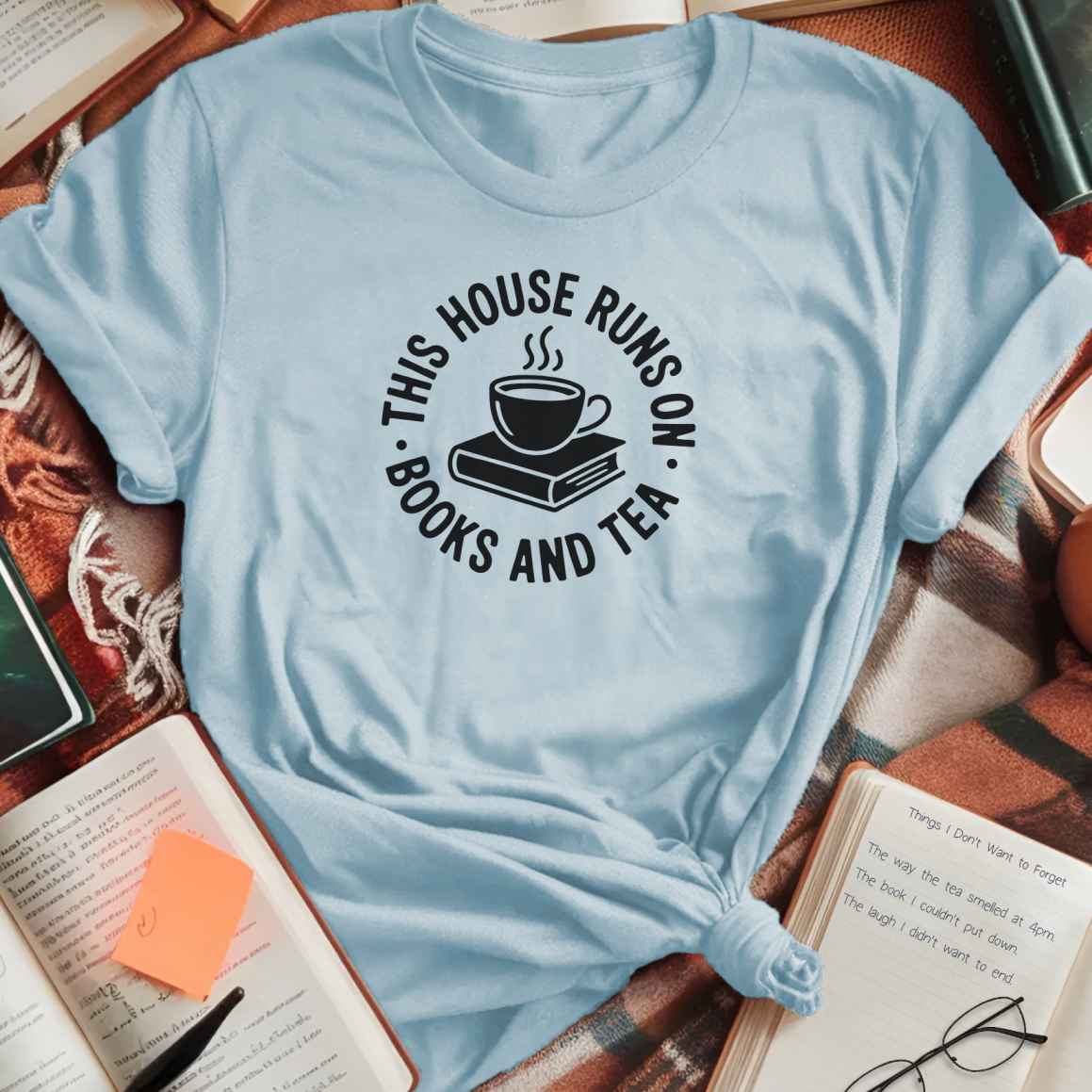 House Runs on Books and Tea T-Shirt