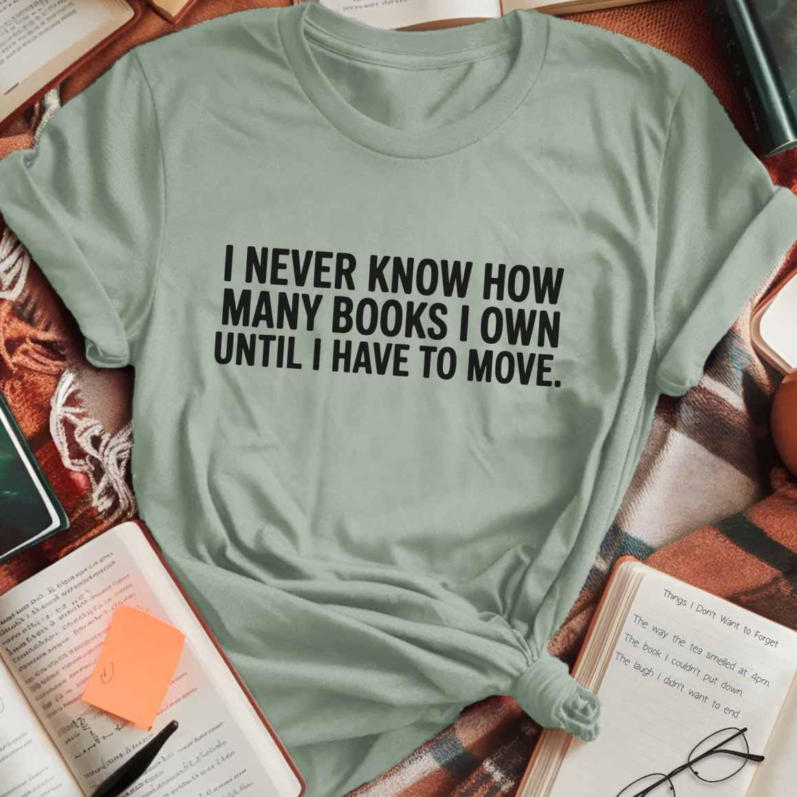Own Books Until I Move T-Shirt