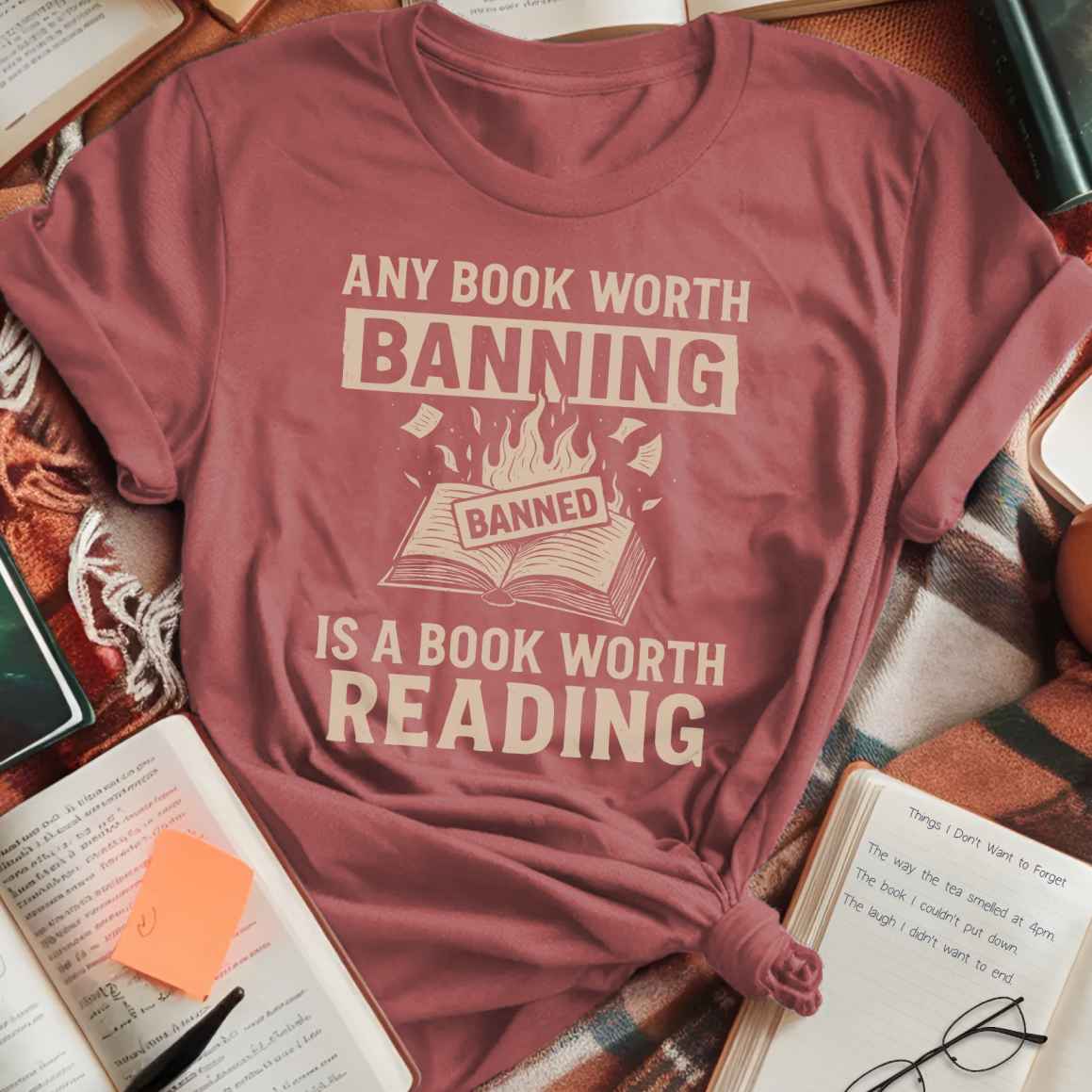 Banned Book on Fire Worth Reading T-Shirt