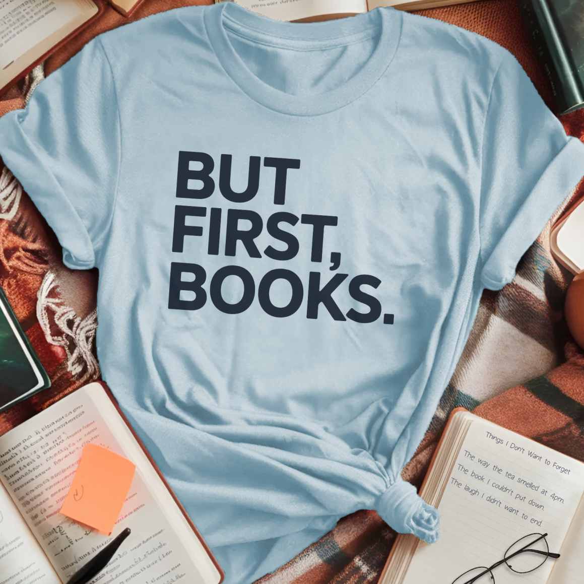 But First, Books T-Shirt
