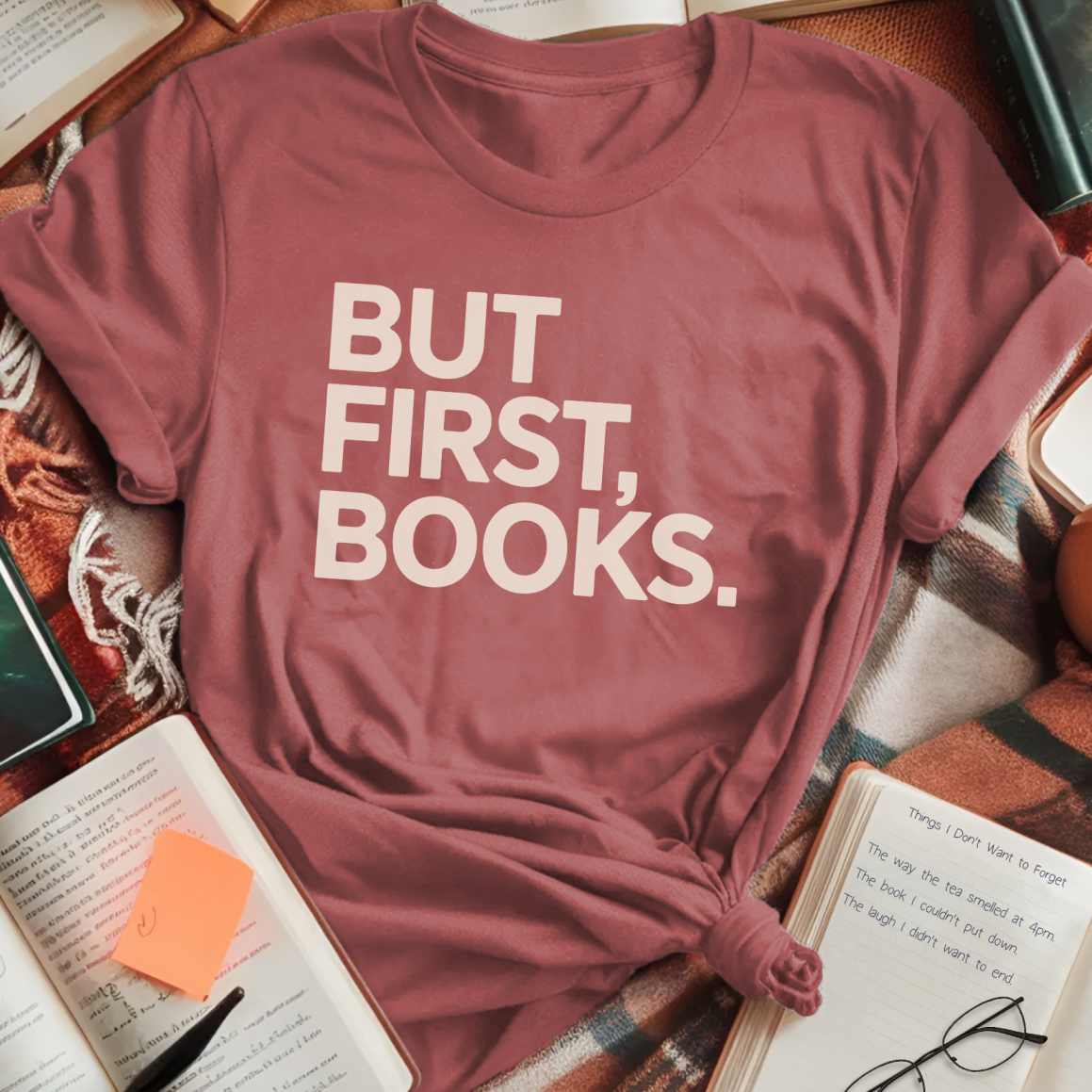 But First, Books T-Shirt