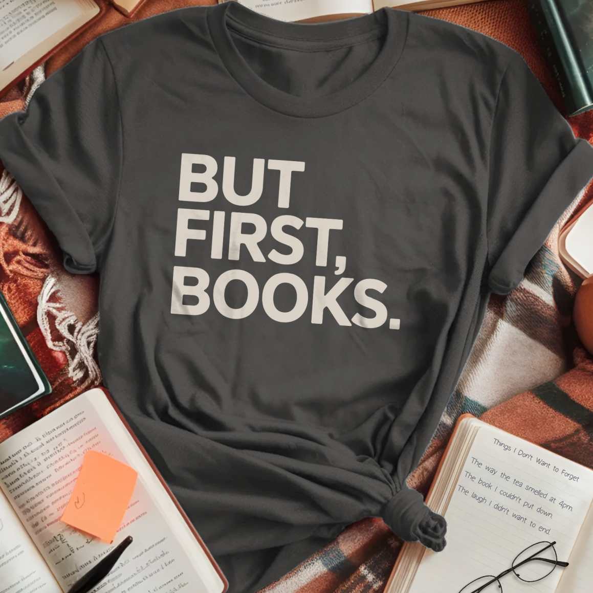 But First, Books T-Shirt