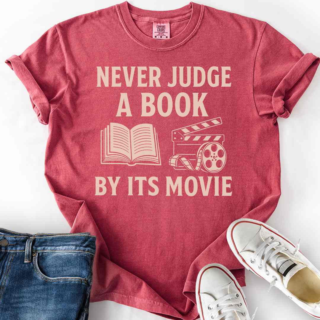 Never Judge Book By Movie T-Shirt