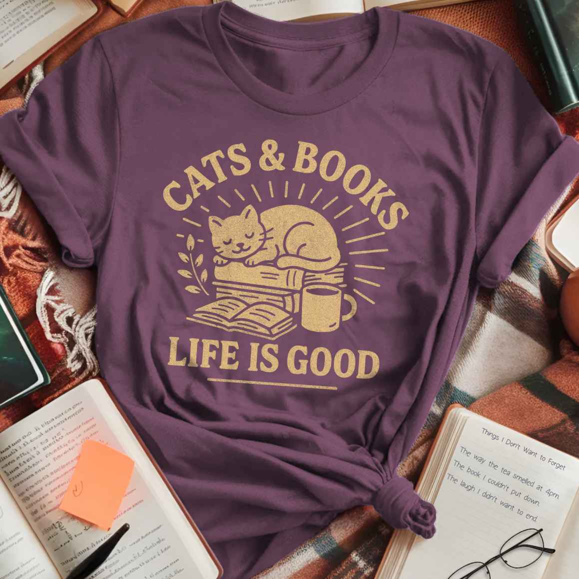 Cats and Books Life is Good T-Shirt